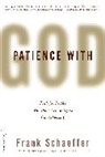 Frank Schaeffer, Schaeffer Frank - Patience With God
