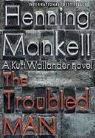 Henning Mankell, Henning/ Thompson Mankell - The Troubled Man