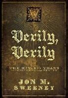 Jon Sweeney, Jon M. Sweeney - Verily, Verily