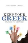 Constantine R. Campbell - Keep Your Greek