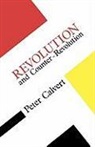 Patricia Calvert, Peter Calvert - Revolution and Counter Revolution