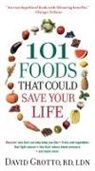 David Grotto, David W. Grotto, David W./ Edge Grotto - 101 Foods That Could Save Your Life
