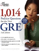 Princeton Review (COR), Neill Seltzer, Staff of the Princeton Review - 1,014 Practice Questions for the New Gre