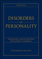 T Millon, Theodore Millon, Theodore (Institute for Advanced Studies i Millon, Millon Theodore - Disorders of Personality