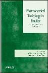 a Lodola, Albert Lodola, Alberto Lodola, Alberto Stadler Lodola, Alberto/ Stadler Lodola, Jeanne Stadler... - Pharmaceutical Toxicology in Practice