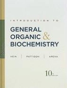 Susan Arena, Morris Hein, Morris Pattison Hein, Morris/ Pattison Hein, HEIN MORRIS PATTISON SCOTT ARENA, Scott Pattison - Introduction to General, Organic, and Biochemistry
