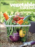 Better Homes &amp; Gardens, Better Homes &amp;amp, Better Homes and Gardens, Gardens - Better Homes & Gardens Edible Gardens