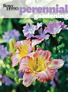 Better Homes &amp; Gardens, Better Homes &amp;amp, Better Homes and Gardens, Gardens, Julie A. Martens - Better Homes & Gardens Perennial Gardening