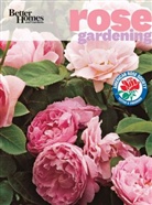 Better Homes &amp; Gardens, Better Homes &amp;amp, Better Homes and Gardens, Gardens - Better Homes & Gardens Rose Gardening