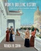 Wanda Corn, Wanda M. Corn, Wanda M./ Garfinkle Corn, Wanda Corn - Women Building History