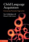 Ben Ambridge, Ben (Dr Ambridge, Ben Lieven Ambridge, Ambridge Ben, AMBRIDGE BEN LIEVEN ELENA V M, Elena V. M. Lieven... - Child Language Acquisition