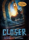 Roderick Gordon, Brian Williams, Brian/ Gordon Williams - Closer