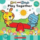 Emma (ILT) Dodd, Emma Dodd - Dot and Dash Play Together