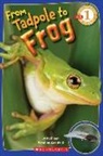 Kathleen Weidner Zoehfeld - From Tadpole to Frog