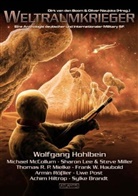 Wolfgang Hohlbein, Sharon Lee, Michael McCollum, Thomas R. P. Mielke, Steve Miller, Uwe Post... - Weltraumkrieger