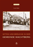 Frank Hüllen - Sitten und Bräuche in der Gemeinde Wachtberg