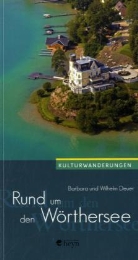 Deue, Deuer, Barbara Deuer, Wilhel Deuer, Wilhelm Deuer - Rund um den Wörthersee