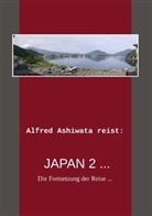 Alfred Ashiwata - Alfred Ashiwata reist: Japan 2 ...
