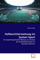 Simon Grünke - Hofberichterstattung im System Sport