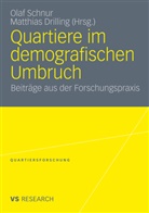 Drilling, Drilling, Matthias Drilling, Ola Schnur, Olaf Schnur - Quartiere im demografischen Umbruch