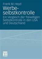 Frank M. Heyd, Frank Michael Heyd - Werbeselbstkontrolle