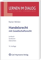 Rainer Wörlen - Handelsrecht mit Gesellschaftsrecht