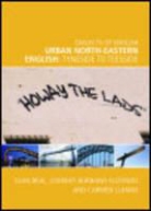 Joan Beal, Joan C Beal, Joan C. Beal, Lourdes Burbano Elizondo, Lourdes Burbano-Elizondo, Joan C Beal... - Urban North-eastern English