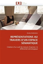 Nicolas Desbiendras, Desbiendras-N - Representations au travers d un