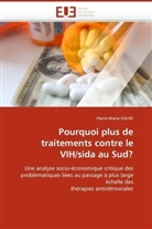 Pierre-Marie David, David-P - Pourquoi plus de traitements