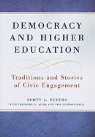 Theodore R. Alter, Scott J. Peters, Scott J./ Alter Peters, Neil Schwartzbach - Democracy and Higher Education