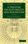 James Clerk Maxwell, Maxwell James Clerk, James Clerk Maxwell - A Treatise on Electricity and Magnetism 2 Volume Paperback Set