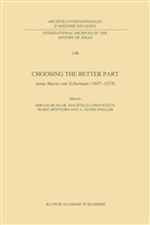 Mirjam De Baar, M.P. de Baar, M P de Baar, M. P. De Baar, Machteld Lc6wensteyn, Machteld Lowensteyn... - Choosing the Better Part