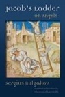Sergei Nikolaevich Bulgakov, Sergei Nikolaevich/ Smith Bulgakov, Sergius Bulgakov - Jacob's Ladder