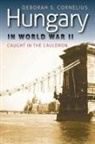 Deborah S Cornelius, Deborah S. Cornelius, CORNELIUS DEBORAH S - Hungary in World War II
