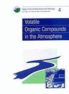 B. D. Ed. Harrison, R. M. Harrison, Jr. Thu Hester, Royal Society of Chemistry, R M Harrison, R M (University of Birmingham Harrison... - Volatile Organic Compounds in the Atmosphere