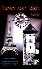 Christel Schneider - Türen der Zeit