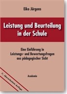 Eiko Jürgens - Leistung und Beurteilung in der Schule
