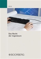 Willi Vock - Das Recht der Ingenieure