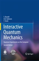 Siegmun Brandt, Siegmund Brandt, Hans D. Dahmen, Hans Diete Dahmen, Hans Dieter Dahmen, T Stroh... - Interactive Quantum Mechanics, w. CD-ROM
