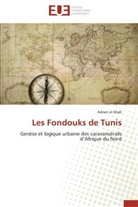 Adnen el Ghali, Adnen el Ghali, Ghali-A - Les fondouks de tunis