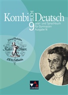 Susann Eckhardt, Andrea Hensel, Markus u Knebel, Gaiser, Gottlieb Gaiser, Karla MÃ¼ller... - Kombi-Buch Deutsch, Ausgabe N: 9. Jahrgangsstufe