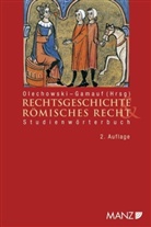 Richard Gamauf, Thomas Olechowski - Rechtsgeschichte & Römisches Recht (f. Österreich)