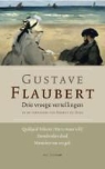 Gustave Flaubert - Drie vroege vertellingen