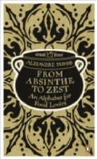 Alexandre Dumas - From Absinthe to Zest