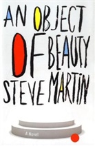 Steve Martin - The Object of Beauty