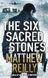 Matthew Reilly, Reilly Matthew - The Six Sacred Stones