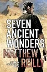 Matthew Reilly, Reilly Matthew - Seven Ancient Wonders