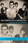 Sean Campbell, Sean Coulter Campbell, Sean Campbell, Campbell Sean, Colin Coulter, Coulter Colin... - Why Pamper Life''s Complexities?