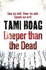 Tami Hoag, Hoag Tami - Deeper Than the Dead