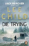 Lee Child, Child Lee - Die Trying